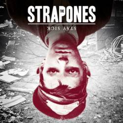 The Strapones : Stay Sick